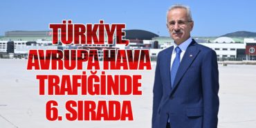 Türkiye, Avrupa Hava Trafiğinde 6. Sırada