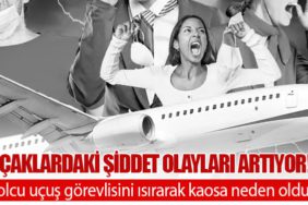 Uçaklardaki Şiddet Olayları Artıyor! Yolcu uçuş görevlisini ısırarak kaosa neden oldu.