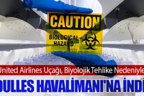 United Airlines Uçağı, Biyolojik Tehlike Nedeniyle Dulles Havalimanı'na İndi