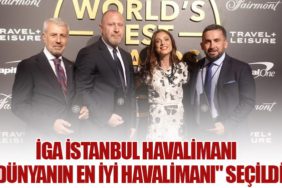 İGA İstanbul Havalimanı "Dünyanın En İyi Havalimanı" Seçildi