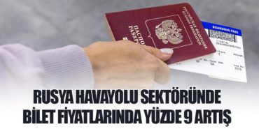 Rusya Havayolu Sektöründe Bilet Fiyatlarında Yüzde 9 Artış