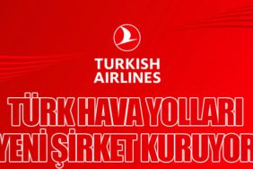 Türk Hava Yolları Yeni Şirket Kuruyor