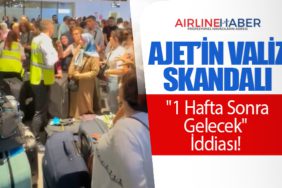 AJet’in Valiz Skandalı: "1 Hafta Sonra Gelecek" İddiası!