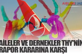 Aileler ve Dernekler THY'nin Rapor Kararına Karşı