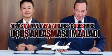 Air Astana ve Japan Airlines codeshare uçuş anlaşması imzaladı