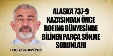 Alaska 737-9 Kazasından Önce Boeing Bünyesinde Bilinen Parça Sökme Sorunları