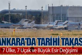 Ankara'da Tarihi Takas: 7 Ülke, 7 Uçak ve Büyük Esir Değişimi