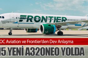 BOC Aviation ve Frontier’den Dev Anlaşma: 15 Yeni A320neo Yolda