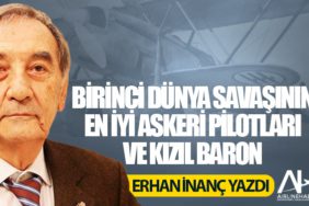 Birinci Dünya Savaşının en iyi askeri pilotları ve Kızıl Baron