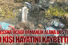 Cessna Uçağı Ormanlık Alana Düştü: 9 Kişi Hayatını Kaybetti