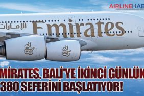 Emirates, Bali'ye İkinci Günlük A380 Seferini Başlatıyor!