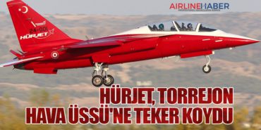 Hürjet, Torrejon Hava Üssü’ne teker koydu