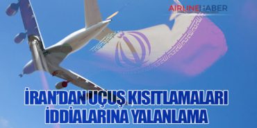 İran’dan Uçuş Kısıtlamaları İddialarına Yalanlama