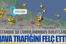 İstanbul’da Cumulonimbus Bulutları Hava Trafiğini Felç Etti