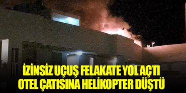 İzinsiz Uçuş Felakate Yol Açtı. Otel Çatısına Helikopter Düştü
