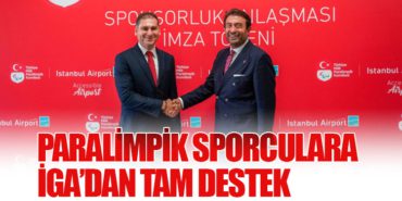 Paralimpik Sporculara İGA’dan Tam Destek