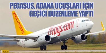 Pegasus, Adana Uçuşları İçin Geçici Düzenleme Yaptı