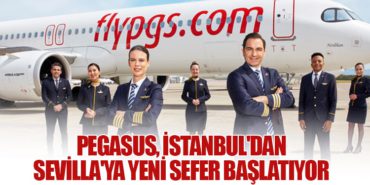 Pegasus, İstanbul’dan Sevilla’ya Yeni Sefer Başlatıyor