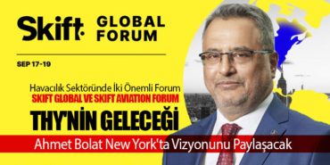 Türk Hava Yolları’nın Geleceği: Ahmet Bolat New York’ta Vizyonunu Paylaşacak