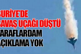 Suriye’de Savaş Uçağı Düştü. Taraflardan Açıklama Yok