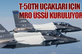 T-50TH Uçakları İçin MRO Üssü Kuruluyor
