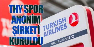 Türk Hava Yolları Spor Anonim Şirketi Kuruldu