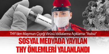 THY’den Maymun Çiçeği Virüsü İddialarına Açıklama: “Asılsız”
