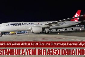 Türk-Hava-Yolları,-Airbus-A350-Filosunu-Büyütmeye-Devam-Ediyor