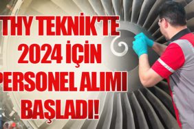 Türk Hava Yolları Teknik'te 2024 İçin Personel Alımı Başladı!