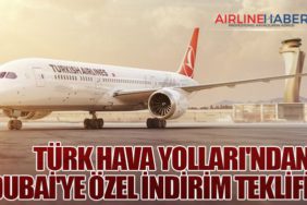 Türk Hava Yolları'ndan Dubai'ye Özel İndirim Teklifi