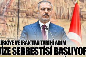 Türkiye ve Irak'tan Tarihi Adım. Vize Serbestisi Başlıyor