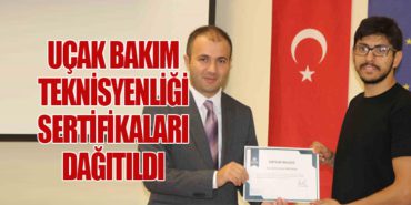 Uçak Bakım Teknisyenliği Sertifikaları Dağıtıldı