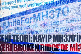Yeni Teori: Kayıp MH370’in Yeri Broken Ridge’de Mi?