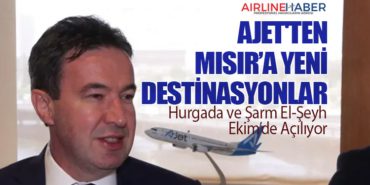 AJet’ten Mısır’a Yeni Destinasyonlar: Hurgada ve Şarm El-Şeyh Ekim’de Açılıyor