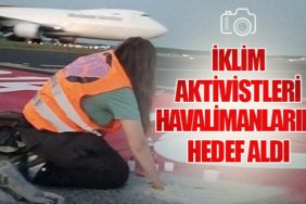 İklim Aktivistleri Havalimanlarını Hedef Aldı