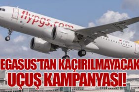 Pegasus'tan Kaçırılmayacak Uçuş Kampanyası!