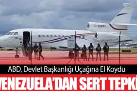 ABD, Devlet Başkanlığı Uçağına El Koydu. Venezuela’dan Sert Tepki
