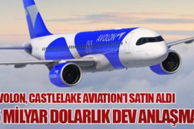 Avolon, Castlelake Aviation'ı Satın Aldı: 5 Milyar Dolarlık Dev Anlaşma