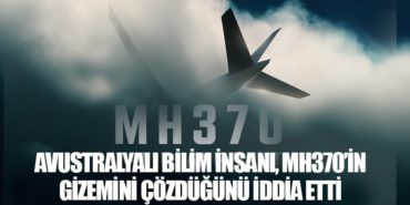 Avustralyalı Bilim İnsanı, MH370’in Gizemini Çözdüğünü İddia Etti