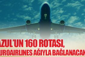 Azul’un 160 Rotası, Euroairlines Ağıyla Bağlanacak
