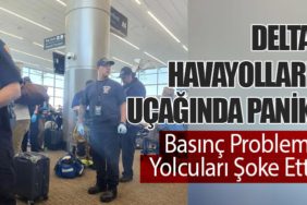 Delta Havayolları Uçağında Panik: Basınç Problemi Yolcuları Şoke Etti