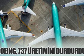 Boeing, 737 Üretimini Durdurdu