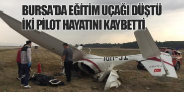 Bursa’da Eğitim Uçağı Düştü: İki Pilot Hayatını Kaybetti