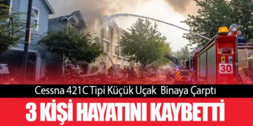 Cessna 421C Tipi Küçük Uçak  Binaya Çarptı: 3 Kişi Hayatını Kaybetti