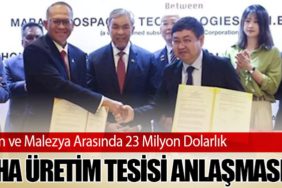 Çin ve Malezya Arasında 23 Milyon Dolarlık İHA Üretim Tesisi Anlaşması