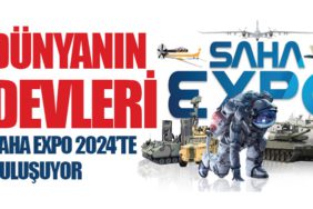 Dünyanın Devleri SAHA EXPO 2024’te Buluşuyor