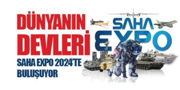 Dünyanın Devleri SAHA EXPO 2024’te Buluşuyor