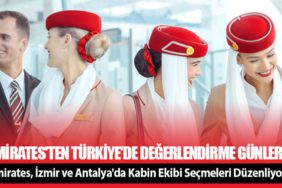 Emirates, İzmir ve Antalya'da Kabin Ekibi Seçmeleri Düzenliyor