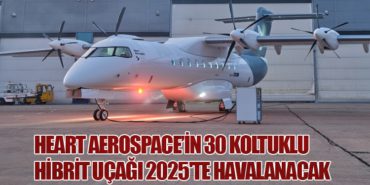 Heart Aerospace’in 30 Koltuklu Hibrit Uçağı 2025’te Havalanacak