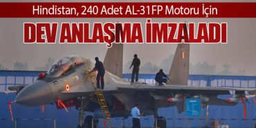 Hindistan, 240 Adet AL-31FP Motoru İçin Dev Anlaşma İmzaladı